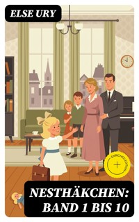Nesthäkchen: Band 1 bis 10 - Else Ury - E-Book