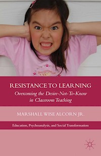 Resistance to Learning - M. Alcorn - E-Book