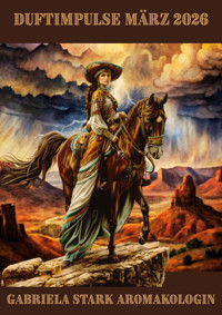 Duftimpulse März 2026 - Gabriela Stark - E-Book