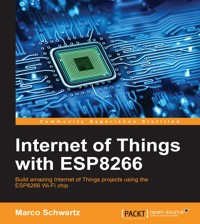 Internet of Things with ESP8266 - Marco Schwartz - E-Book