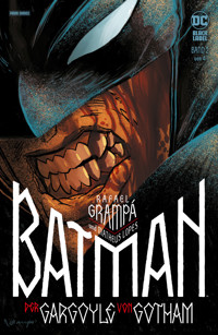 Batman: Der Gargoyle von Gotham - Bd. 2 (von 4) - Rafael Grampá - E-Book