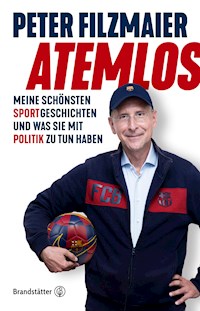 Atemlos - Univ. Prof. Dr. Peter Filzmaier - E-Book