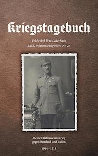Kriegstagebuch - Gottfried Lederhaas - E-Book