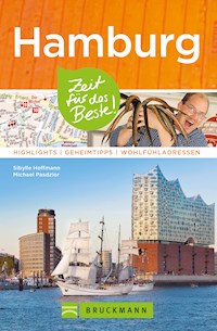 Bruckmann Reiseführer Hamburg: Zeit für das Beste - Sibylle Hoffmann - E-Book