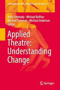 Applied Theatre: Understanding Change -  - E-Book