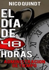 El día de 48 horas - Nico Quindt - E-Book