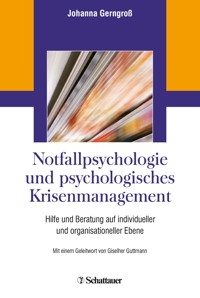 Notfallpsychologie und psychologisches Krisenmanagement -  - E-Book