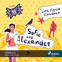 Sofie und Alexander - Liebe 1 (Ungekürzt) - Line Kyed Knudsen - Hörbuch