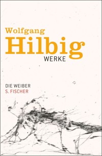 Die Weiber - Wolfgang Hilbig - E-Book