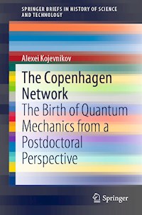 The Copenhagen Network - Alexei Kojevnikov - E-Book
