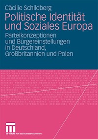 Politische Identität und Soziales Europa - Cäcilie Schildberg - E-Book