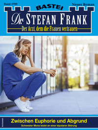 Dr. Stefan Frank 2789 - Stefan Frank - E-Book