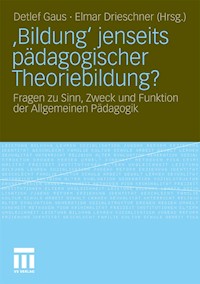 ‚Bildung‘ jenseits pädagogischer Theoriebildung? -  - E-Book