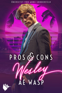 Pros & Cons: Wesley - A. E. Wasp - E-Book
