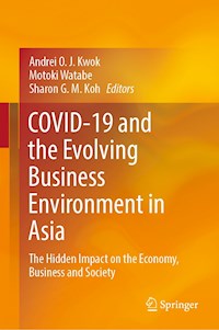COVID-19 and the Evolving Business Environment in Asia - - E-Book