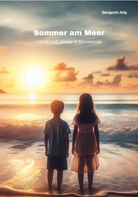 Sommer am Meer - Benjamin Arta - E-Book