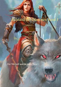 Aufstand der Dämonen  Band 1 - Peter S. Fischer - E-Book