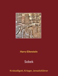 Sobek - Harry Eilenstein - E-Book