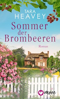 Sommer der Brombeeren - Tara Heavey - E-Book