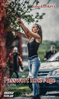 Passwort Rote Alge - Julia Dankers - E-Book