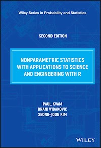 Nonparametric Statistics with Applications to Science and Engineering with R - Paul Kvam - E-Book