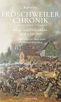 Fröschweiler Chronik - Karl Klein - E-Book