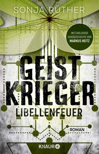 Geistkrieger: Libellenfeuer - Sonja Rüther - E-Book
