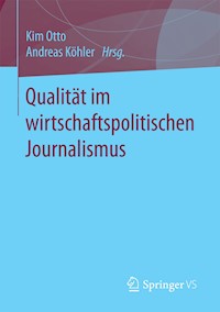 Qualität im wirtschaftspolitischen Journalismus -  - E-Book