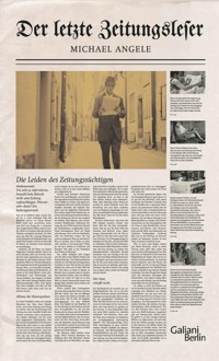 Der letzte Zeitungsleser - Michael Angele - E-Book