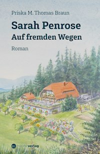 Sarah Penrose - Priska M. Thomas Braun - E-Book