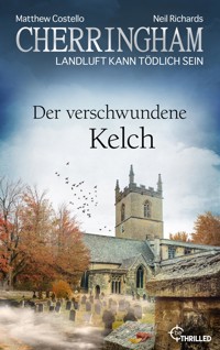 Cherringham - Der verschwundene Kelch - Matthew Costello - E-Book