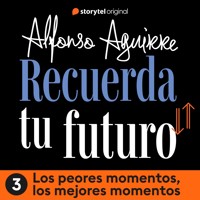 Recuerda tu futuro - E03 - Alfonso Alejandro Aguirre Quiñonez - Hörbuch