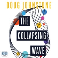 The Collapsing Wave - Doug Johnstone - Hörbuch