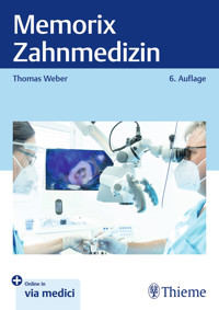 Memorix Zahnmedizin - Thomas Weber - E-Book