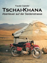 Tschai Khana - Fausta Nicca Capeder - E-Book