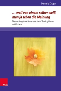 .weil von einem selber weiß man ja schon die Meinung - Damaris Knapp - E-Book
