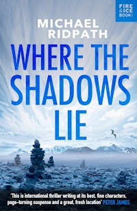 Where the Shadows Lie - Michael Ridpath - E-Book