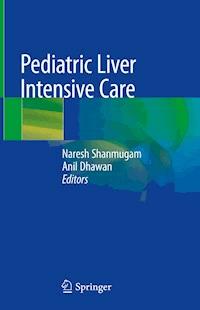 Pediatric Liver Intensive Care -  - E-Book