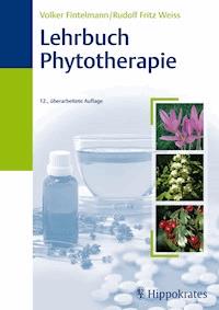 Lehrbuch der Phytotherapie - Volker Fintelmann - E-Book