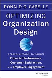 Optimizing Organization Design - Ronald G. Capelle - E-Book