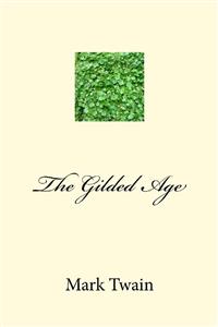The Gilded Age - Mark twain - E-Book