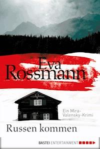 Russen kommen - Eva Rossmann - E-Book