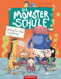 Die Monsterschule (Bd. 1) - Christian Loeffelbein - E-Book