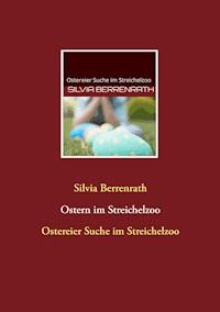 Ostern im Streichelzoo - Silvia Berrenrath - E-Book