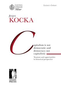 Capitalism is not democratic and democracy not capitalistic - Jürgen Kocka - E-Book