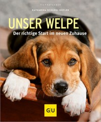Unser Welpe - Katharina Schlegl-Kofler - E-Book
