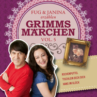 Fug und Janina lesen Grimms Märchen, Vol. 5 - Gebrüder Grimm - Hörbuch