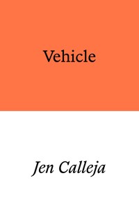 Vehicle - Jen Calleja - E-Book