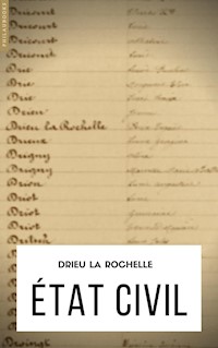 État civil - Pierre Drieu la Rochelle - E-Book