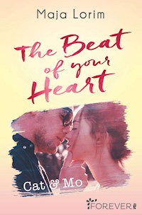 The Beat of your Heart - Maja Lorim - E-Book